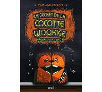 Origami Yoda - Tome 3 - Le Secret de la Cocotte Wookiee: Origami Yoda tome 3