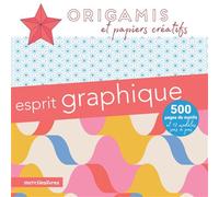 Origamis et papiers créatifs - Esprit graphique 500 pages de motifs et 12 modèles pas à pas - Collectif - Merci Les Livres - broché - Livre-jeu