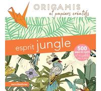 Origamis et papiers créatifs - Esprit jungle 500 pages de motifs et 12 modèles pas à pas - Collectif - Merci Les Livres - broché - Livre-jeu