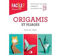 Origamis et pliages - Nicolas Terry - Creapassions - broché - Guide