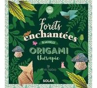 Origamitherapie forêts enchantées Mini Labo (Auteur)