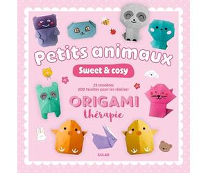 Origamithérapie Petits animaux sweet & cosy - 25 modèles à plier - 200 feuilles à motifs - origamis faciles - activité créative