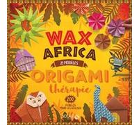 Origamithérapie Wax Collectif (Auteur)