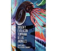 Origen y evolución temprana de los animales