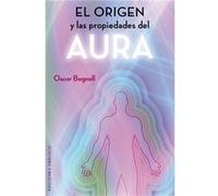 Origen Y Las Propiedades Del Aura, El - [Livre en VO] Bagnall, Oscar (Auteur)