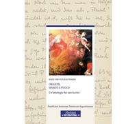 Origene. Spirito e fuoco