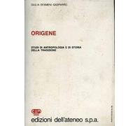 Origene. Studi di antropologia e storia della tradizione.