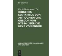 Origenes Eustathius Von Antiochien Und Gregor Von Nyssa Über Die Hexe Von Endor