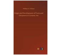Origin And Development Of Form And Ornament In Ceramic Art