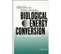 Origin and Evolution of Biological Energy Conversion