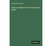 Origin and Migrations of the Polynesian Nation