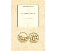 Origin And Services Of The Coldstream Guards Volume One