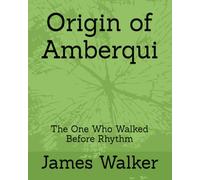 Origin of Amberqui: The One Who Walked Before Rhythm