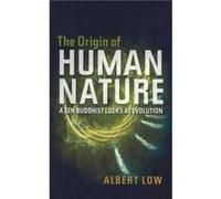 Origin of Human Nature by Albert Low Albert Low (Auteur)