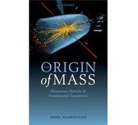 The Origin Of Mass