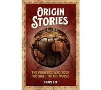 Origin Stories by Chris Lee Chris Lee (Auteur)