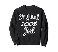 Original 100% Joel ! Inscription humoristique pour les amis Sweatshirt