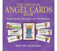 Original Angel Cards Book: Inspirational Messages and Meditations--The Silver Anniversary Expanded Edition