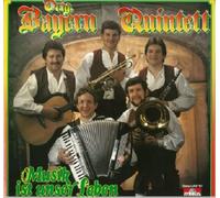 Original Bayern Quintett - Musik ist unser Leben [Import]