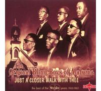 Original Blind Boys - Just a Closer Walk With Thee
