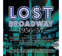 Original Broadway Cast Recordings - Lost Broadway 1956-57-Broadway's Forgotten & Obscure Musicals [Import]