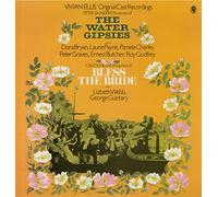 Original Cast Recording - The Water Gipsies / Bless The Bride