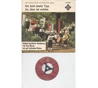 ORIGINAL EGERLÄNDER MUSIKANTEN / Leitung: Ernst Mosch - ORIGINAL EGERLÄNDER MUSIKANTEN / Leitung: Ernst Mosch / Du bist mein Typ / Ja, das ist schön / Bildhülle / TELEFUNKEN # U 55437 / Deutsche Pressung / 7" Vinyl Single Schallplatte