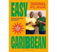 Original Flava, Easy Caribbean 80 quick and easy recipes with feel-good flava - Craig McAnuff - Bloomsbury Publishing - ebook (ePub) - Livre
