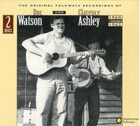 Doc Watson and Clarence Ashley - Original Folkways Recordings (1960-1962)
