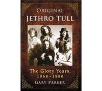 Original Jethro Tull by Gary Parker Inconnu (Auteur)