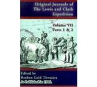 Original Journals Of The Lewis And Clark Expedition
