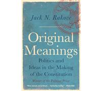 Jack N. Rakove (auteur) – Original Meanings – Vintage Books