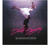 ORIGINAL MOTION PICTURE SOUNDTRACK - DIRTY DANCING: ANNIVERSARY EDITION CD NEUF
