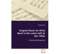 Original Music For Wind Band In The Latter Half Of The 1950s