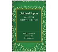 Original Papers Of John Hopkinson