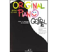 Original piano gospel pour s'amuser au clavier - Michel Le Coz - Henry Lemoine - Hexamusic - broché - Partition
