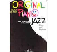Original piano jazz, blues, rag --- piano - Michel Le Coz - Henry Lemoine - Hexamusic - broché - Partition