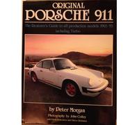 Original Porsche 911: The Restorer's Guide to All Production Models, 1963-93 Including Turbo