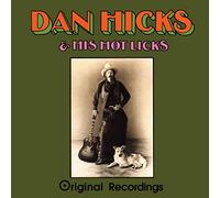 Dan Hicks and the Hot Licks – Original Recordings – CD