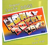 Original Salty Dogs - Original Salty Dogs: Greetings from Honky Tonky Town with Carol Leigh, Down in Honky Tonky Town - Vinyl LP
