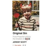 Original Sin From Preachers Kid to the Creation of CinemaSins and 3.5 billion views by Jeremy Scott Jeremy Scott (Auteur)