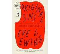 Original Sins: The (Mis)education of Black and Native Children and the Construction of American Racism