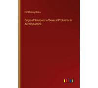 Original Solutions Of Several Problems In Aerodynamics