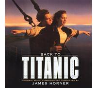 James Horner – Back to Titanic – 2LP Vinyle jaune translucide – Édition limitée (Import)