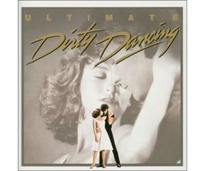 Original Soundtrack - Dirty Dancing Ultimate Edition