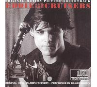 John Cafferty and the Beaver Brown – Bande originale : Eddie & the Cruisers – CD