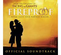 Original Soundtrack - Fireproof Soundtrack [Import]