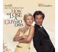 Original Soundtrack - How To Lose A Guy In 10 Days by Original Soundtrack (2003-01-28)