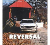 Original Soundtrack, Jeff Danna - Reversal - Original Motion Picture Soundtrack - Jeff Danna