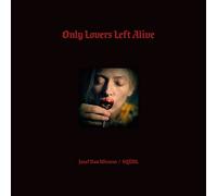 Jozef Van Wissem - Only Lovers Left Alive (Original Soundtrack)